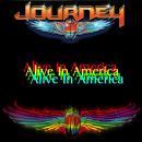 Journey - ALIVE IN AMERICA